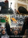 Plakat for 'Benghazi Rising'