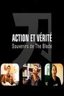 Action et Vérité: Souvenirs de The Blade