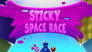 Sticky Space Race