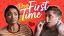 The First Time