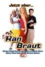 Ran an die Braut (2001)