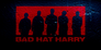 Bad Hat Harry Productions Bad Hat Harry Productions