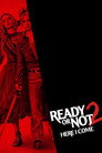 Ready or Not 2: Here I Come