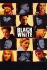 Movie poster for Black and White