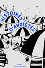 Anxieties stories