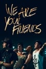 Movie poster for We Are Your Friends