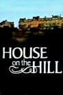 House on the Hill