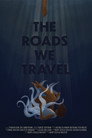 The Roads We Travel