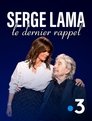 Serge Lama, le dernier rappel