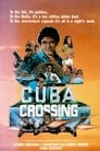 مشاهدة فيلم Cuba Crossing 1980 مترجم أون لاين بجودة عالية