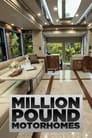 Million Pound Motorhomes