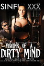 Visions Of A Dirty Mind