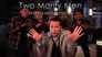 Two Manly Men - Singing and Dancing