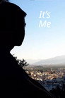 It's Me