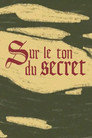 Sur Le Ton Du Secret Celý Film CZ ()