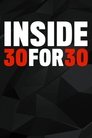 Inside 30 for 30