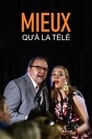 Mieux qu'à la télé