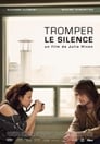 مترجم أونلاين و تحميل Tromper le silence 2010 مشاهدة فيلم