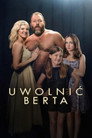 Poster for Uwolnić Berta