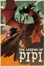 Poster for The Legend of Pipi