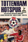 Tottenham Hotspur - Official Review Of The Season 1989-90
