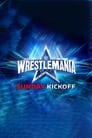 مترجم أونلاين و تحميل WWE WrestleMania 38 Sunday Kickoff 2022 مشاهدة فيلم