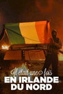 Il était une fois en Irlande du Nord (2023) - Affiche