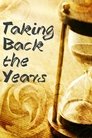 Poster de Taking Back the Years