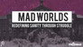 Mad Worlds: Redefining Sanity Through Struggle