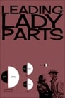 Leading Lady Parts (2018)