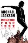 Michael Jackson: Moscow Case 1993