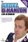 Ardal O'Hanlon - Live in Dublin