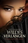 Wildes Verlangen – Pleasure or Pain