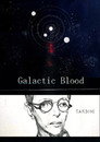 Galactic Blood