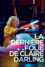 La Dernière Folie de Claire Darling