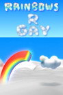 Rainbows R Gay