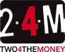 Two 4 The Money Media Two 4 The Money Media