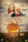 We'll Watch The Sky