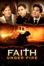 Faith Under Fire (2020)