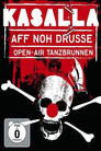 Kasalla: Aff noh drusse - Open-Air Tanzbrunnen