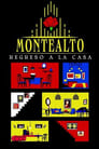 مسلسل Montealto: Regreso a la casa 2022 مترجم اونلاين