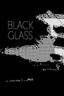 Black Glass