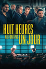 Huit heures ne font pas un jour