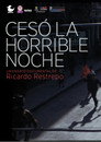 Cesó la Horrible Noche