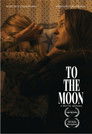To The Moon