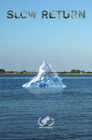 Slow Return