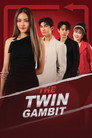 The Twin Gambit