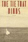 The Tie That Binds