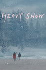 Heavy Snow