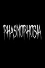 Phasmophobia